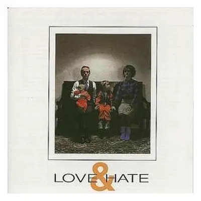 CD Section 25: Love & Hate