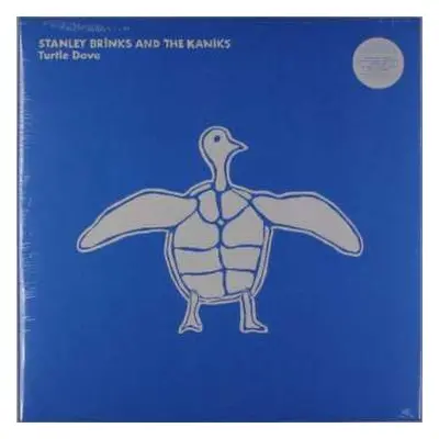 LP Stanley Brinks And The Kaniks: Turtle Dove LTD | CLR