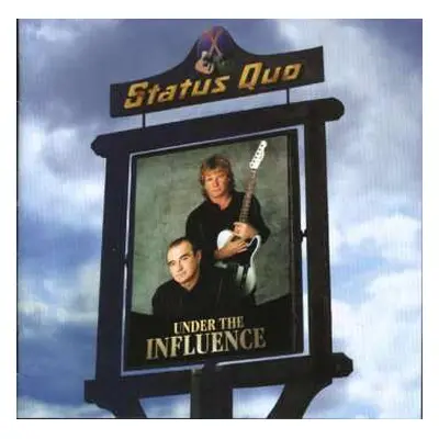 CD Status Quo: Under The Influence