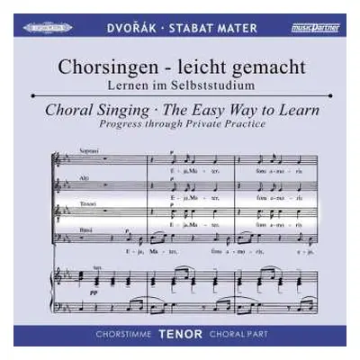 2CD Antonín Dvořák: Chorsingen Leicht Gemacht - Antonin Dvorak: Stabat Mater (tenor)