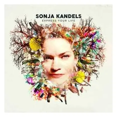 CD Sonja Kandels: Express Your Life