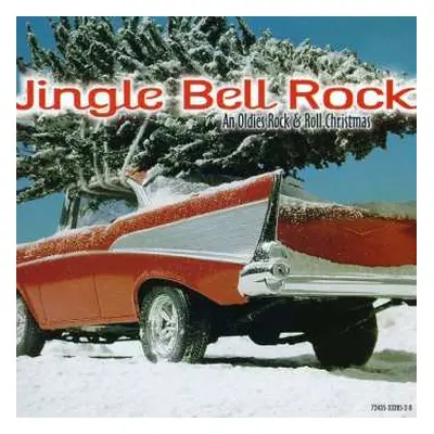 CD Jingle Bell Rock: An Ol: Jingle Bell Rock: An Oldies Rock & Roll Christmas