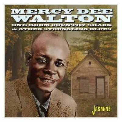 CD Mercy Dee Walton: One Room Country Shack & Other Struggling Blues