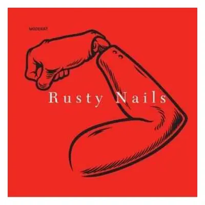 LP Moderat: Rusty Nails