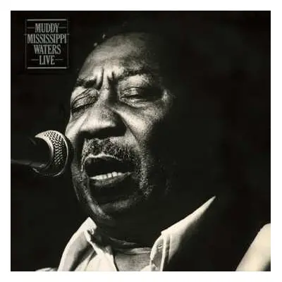 LP Muddy Waters: Muddy "Mississippi" Waters Live