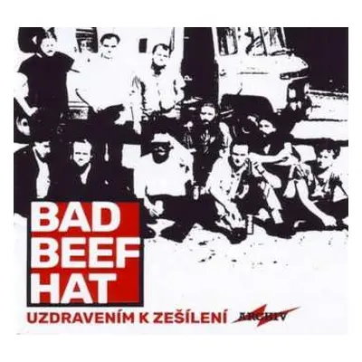 CD Bad Beef Hat: Uzdravením K Zešílení