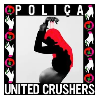 LP Poliça: United Crushers