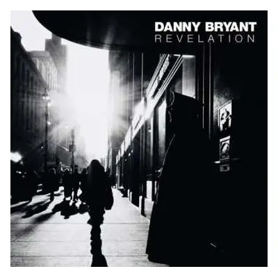 LP Danny Bryant: Revelation