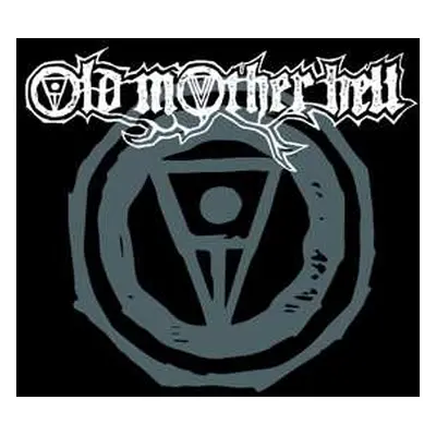 LP Old Mother Hell: Old Mother Hell LTD