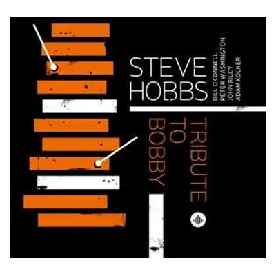 CD Steve Hobbs: Tribute To Bobby