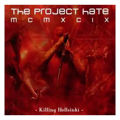 CD The Project Hate MCMXCIX: Killing Hellsinki