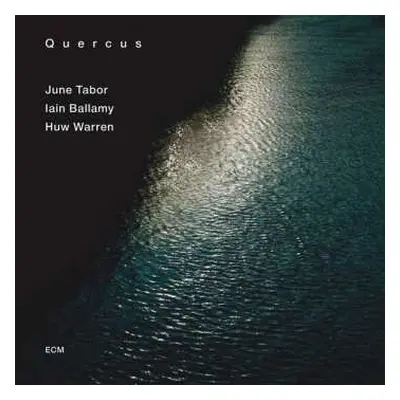 CD June Tabor: Quercus