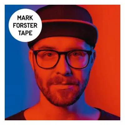 CD Mark Forster: Tape