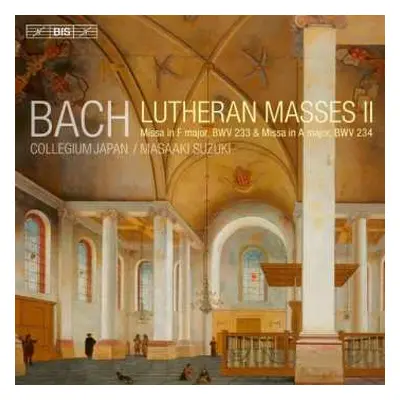 SACD Johann Sebastian Bach: Lutheran Masses II