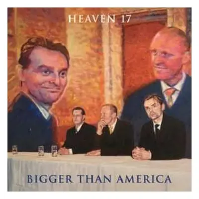 LP Heaven 17: Bigger Than America CLR