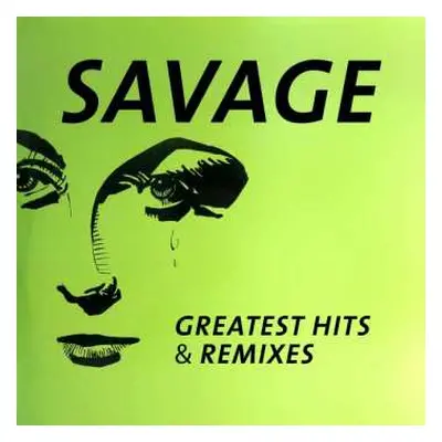 LP Savage: Greatest Hits & Remixes