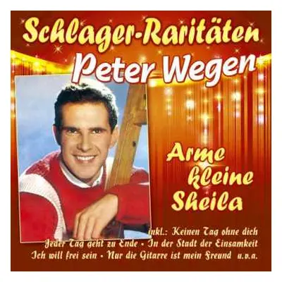 CD Peter Wegen: Arme Kleine Sheila