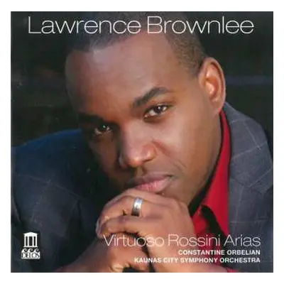 CD Lawrence Brownlee: Virtuoso Rossini Arias