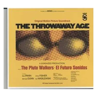 CD Bob Irwin & The Pluto Walkers: The Throwaway Age Soundtrack