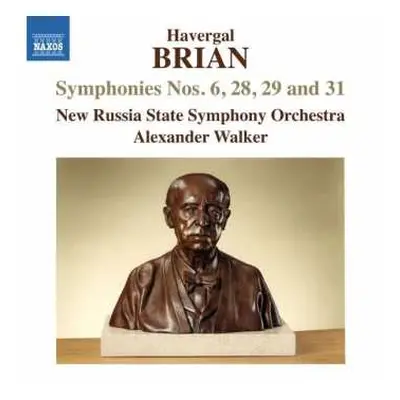 CD Havergal Brian: Symphonies Nos. 6, 28, 29 and 31