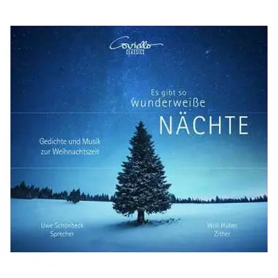 CD Schönbeck,uwe/huber,willi: Es Gibt So Wunderweisse Nächte - Gedichte Und Musik Zur Weihnachts