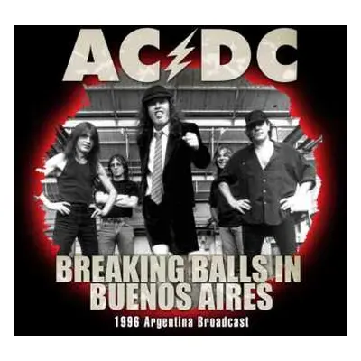 CD AC/DC: Breaking Balls In Buenos Aires 1996 Argentina broadcast