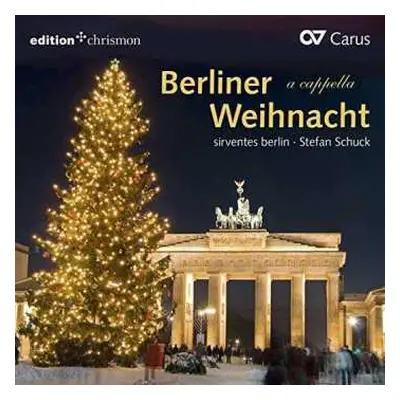 CD sirventes berlin: Berliner Weihnacht A Cappella