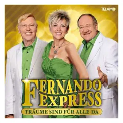 CD Fernando Express: Träume Sind Für Alle Da