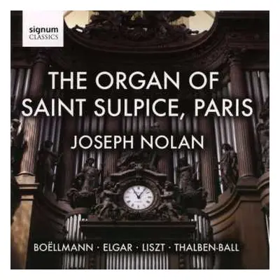 CD Franz Liszt: The Organ of Saint Sulpice, Paris