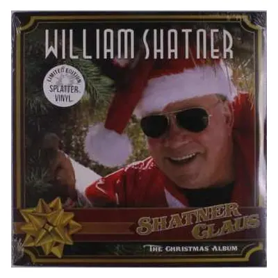 LP William Shatner: Shatner Claus - The Christmas Album