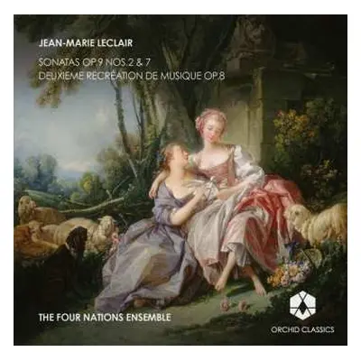 CD Jean Marie Leclair: Sonatas, Op. 9, Nos. 2 & 7 / Deuxieme Récréation De Musique, Op. 8