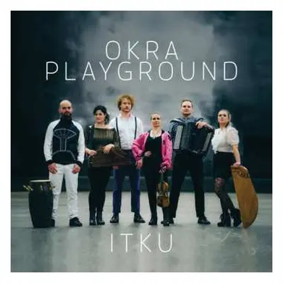 LP Okra Playground: Itku