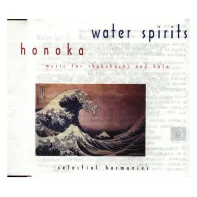 CD Honoka: Water Spirits-music For Shakuhachi & Koto