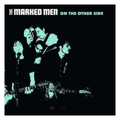 LP The Marked Men: On The Other Side