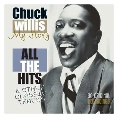 CD Chuck Willis: My Story (All The Hits & Other Classics Tracks)