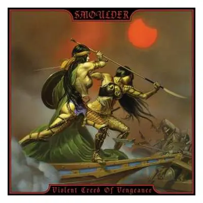 CD Smoulder: Violent Creed Of Vengeance