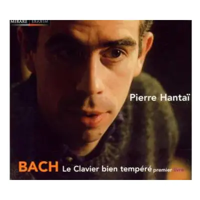 2CD Johann Sebastian Bach: Le Clavier Bien Tempéré (Premier Livre)