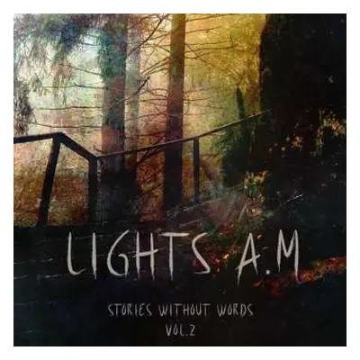 CD Lights. A.m: Stories Without Words 2