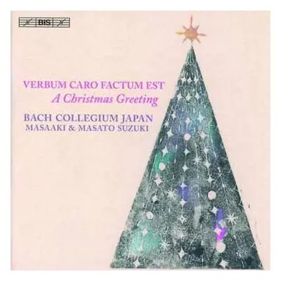 SACD Masato Suzuki: Verbum Caro Factum Est (A Christmas Greeting)