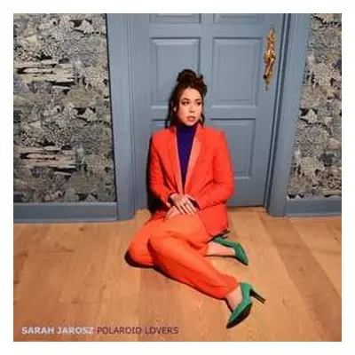 LP Sarah Jarosz: Polaroid Lovers