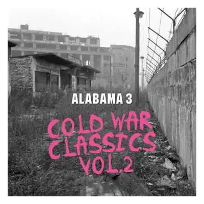 CD Alabama 3: Cold War Classics Vol. 2