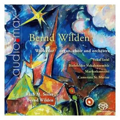 SACD Bernd Wilden: Sinfonia Für Orgel & Orchester