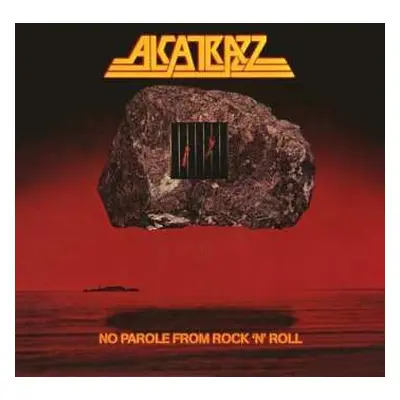 CD Alcatrazz: No Parole From Rock 'N' Roll