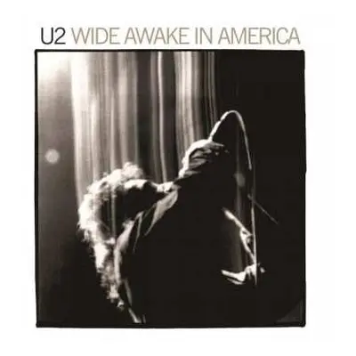 LP U2: Wide Awake In America