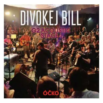 CD/DVD Divokej Bill: G2 Acoustic Stage