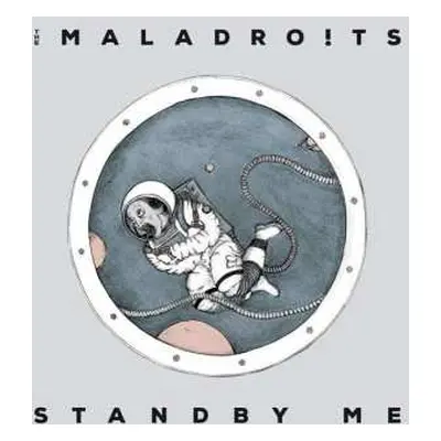 LP The Maladroits: Standby Me LTD | CLR