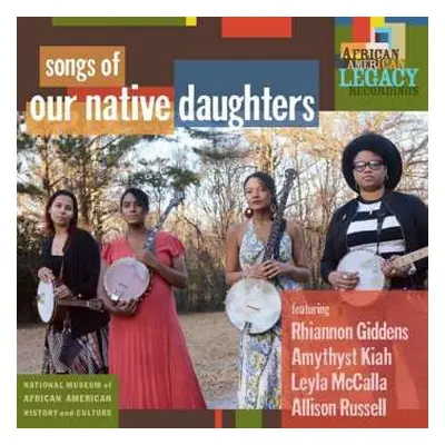 LP Our Native Daughters: Songs Of Our Native Daughters