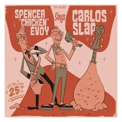 SP Carlos Slap: Spencer "Chicken" Evoy Sings Carlos Slap