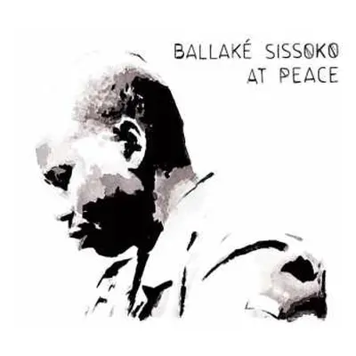 CD Ballaké Sissoko: At Peace