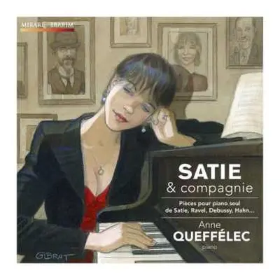 CD Anne Queffélec: Satie & Compagnie - Pièces Pour Piano Seul de Satie, Ravel, Debussy, Hahn...